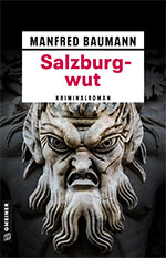 Manfred Baumann: Salzburgwut