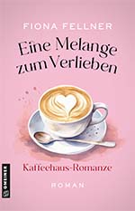 Fiona Fellner: Eine Melange zum Verlieben