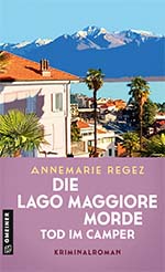 Annemarie Regez: Die Lago Maggiore Morde - Tod im Camper