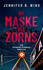 Jennifer B. Wind: Die Maske des Zorns