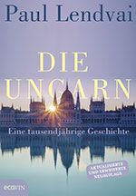 Paul Lendvai: Die Ungarn