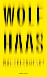Wolf Haas: Wackelkontakt