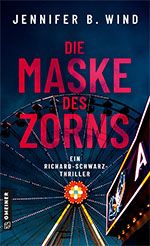 Jennifer B. Wind: Die Maske des Zorns