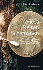 Jutta Leskovar: Wicca, Kelten, Schamanen